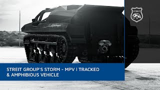 Streit Group's Storm MPV l Tracked & Amphibious Vehicle