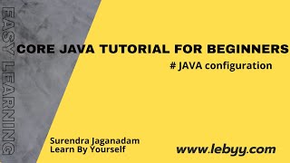 JAVA configuration || Java Tutorial for Beginners