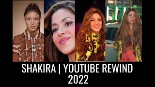 Shakira | Youtube Rewind 2022