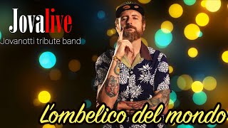 JovaLive | Jovanotti Tribute Band - L'ombelico Del Mondo (Official Video)