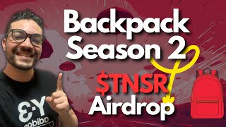 Backpack Season 2 | $TNSR Airdrop