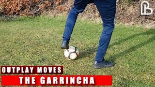 How to do the Garrincha