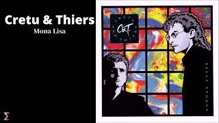 Cretu & Thiers - Mona Lisa (Audio)