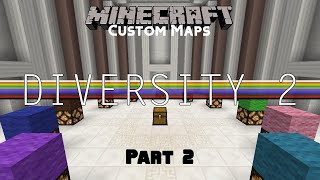 Minecraft Custom Map [007] - Diversity 2 (Part 2)