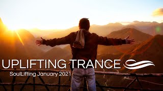 Awesome Emotional Uplifting Trance Mix - January 2021 / SoulLifting (Episode 07)