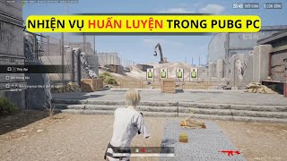 Nhiệm Vụ Huấn Luyện Trong Game PUBG PC Cho Anh Em Nào Cần Nhé | Các Thao Tác Cơ Bản Chơi Game PUBG