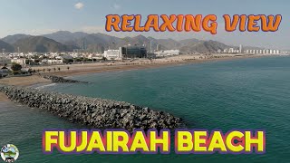 RELAXING VIEW AT FUJAIRAH BEACH (VLOG #19)