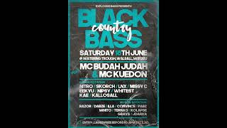 DJ NITRO - MC'S BUDAH JUDAH, RAZOR & DABZE (EXPLOSIVE BASS, BLACK COUNTRY BASS) SAT 18TH JUNE 2022