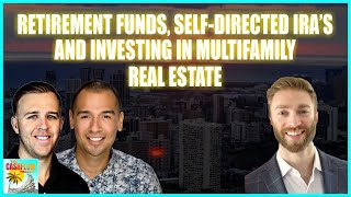 CP 47: Retirement funds,self-directed IRA‘s and investing in multifamily real estate with Josh Plave