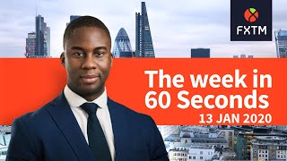 Global Stocks, US-China deal and Economic data: The week in 60 seconds | FXTM | 13/01/2019