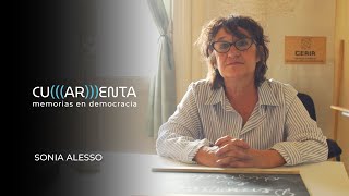 SONIA ALESSO - CU(AR)ENTA | Memorias en democracia