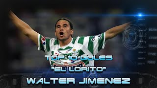 Top 10 - Walter "El Lorito" Jimenez