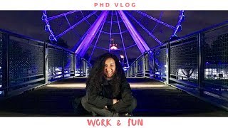 PhD Vlog: Work and Fun