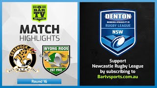 Cessnock Goannas v Wyong Roos - Round 16 Highlights | Newcastle Rugby League 2022