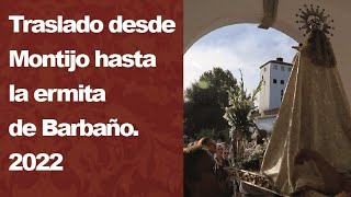 Hermandad Ntra. Sra. de Barbaño - Traslado a Barbaño