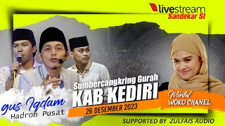 LIVE GUS IQDAM FEAT MINTUL WOKO CHANEL & HADROH PUSAT 26 DESEMBER 2023 KEC GURAH KAB KEDIRI