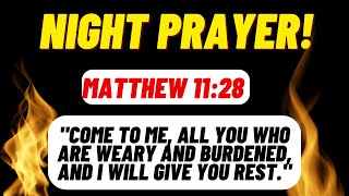 Don't sleep until you see this night prayer: In Matthew 11:28