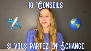 10 CONSEILS SI VOUS PARTEZ EN ÉCHANGE UNIVERSITAIRE