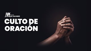 Templo El Calvario | Culto de Familia | Jueves 25 de Mayo 2024