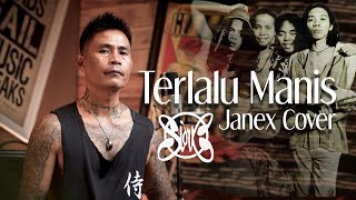 Slank - Terlalu Manis | Cover By JANEX