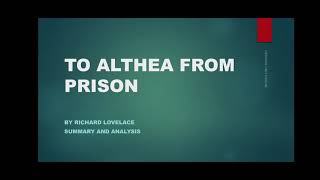 TO ALTHEA FROM PRISON POEM BY RICHARD LOVELACE SUMMARY AND ANALYSIS