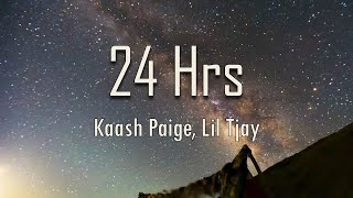 Kaash Paige, Lil Tjay - 24 Hrs (Lyrics) | fantastic lyrics