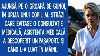 Ajunsă pe o groapă de gunoi, în urma unui copil al străzii care evitase o consultație medicală...