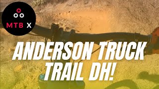 Anderson Truck Trail! San Diego Mountain Bike Down Hill Trail.