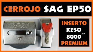 CERROJO SAG EP50 + KESO 8000 Ω2 [KESO 8000 PREMIUM]  [TU CERRAJERO DS]