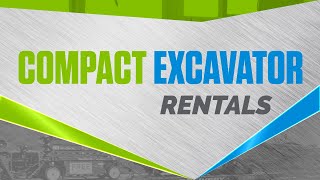 Compact Excavators Rental  - TheRentalGuys.Ca