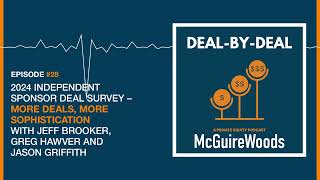 Deal-By-Deal: 2024 Independent Sponsor Deal Survey – More Deals, More Sophistication