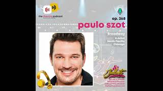 Ep268 - Paulo Szot: From Opera to Pop Stardom