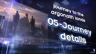 022    journey to the argonath lands (05 Journey details)