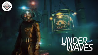 UNDER THE WAVES - Découverte en profondeur