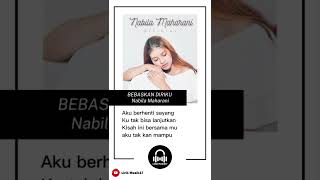 BEBASKAN DIRIKU - ARMADA | Cover by Nabila Maharani  - Lirik Musik Indonesia