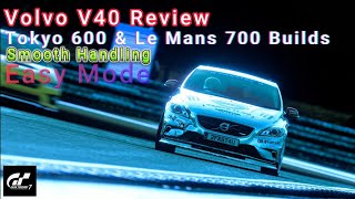 GT7 Volvo V40 Tokyo 600 and Le Mans 700 Runs V 1.48