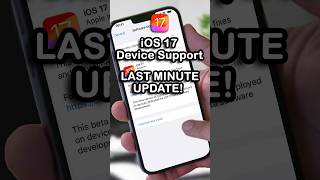 IOS 17 Device Suport - LAST MINUTE UPDATE! #iphone #viral #trending