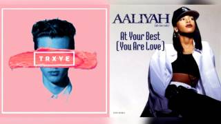 Aaliyah x Troye Sivan - At Your Best Touch (Mashup)