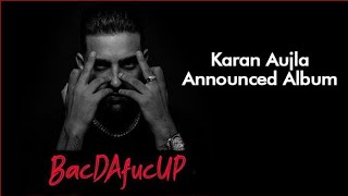 KARANAUJLA: New BACTHAFu*UP | Tru Skool | Latest Punjabi songs 2021 | New Punjabi Songs 2021