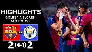 FC BARCELONA vs MANCHESTER CITY (2-2) 4-1 | RESUMEN y GOLES | AMISTOSO 2024