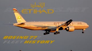 Etihad Airways Boeing 777-300ER Fleet History (2006-Present)