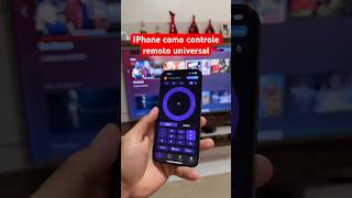 Como usar qualquer celular iphone como controle remoto de smartv com todas as funções