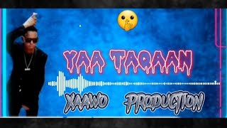 Sharma boy yaa taqaan official audio #Xaawoproduction #