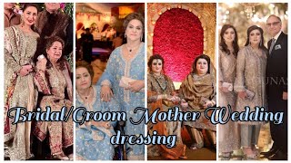 Bridal/Groom Mother Wedding dressing|Bridal/mother barat dress