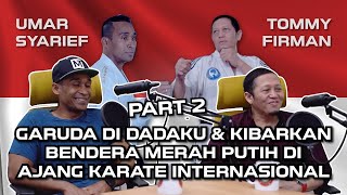 INDONESIA LEGENDA : MENTAL JUARA KARATEKA Pt.2 I TALKSHOW INDONESIA #KARATE