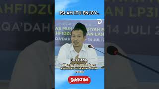 Gus Baha - Mengapa Kita Enjoy dengan Islam #gusbaha #gusbahaterbaru #ngaji #viral #kyaikampung