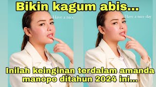 Bikin kagum....inilah keinginan amanda manopo yang belum terwujud ditahun 2024 ini