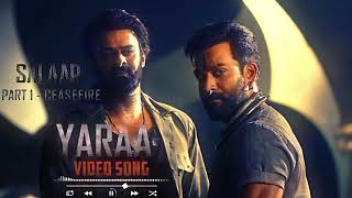 YARAA SONG OUT NOW - SALAAR MOVIE 🎥।   #salaar #prabhas