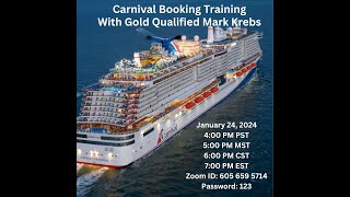 Carnival Booking Training with Mark Krebs