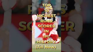 Top 10 highest runs scorer in ipl 🏏#shorts #viral #cricket